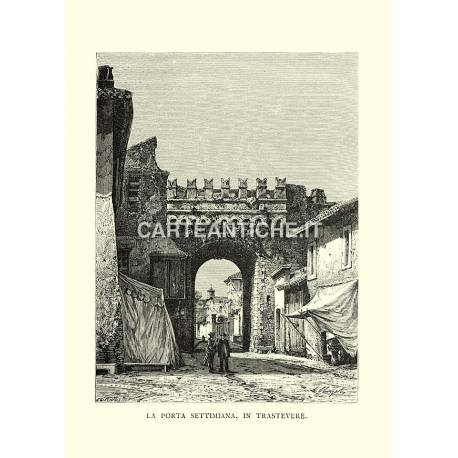 La Porta Settimiana, in Trastevere.